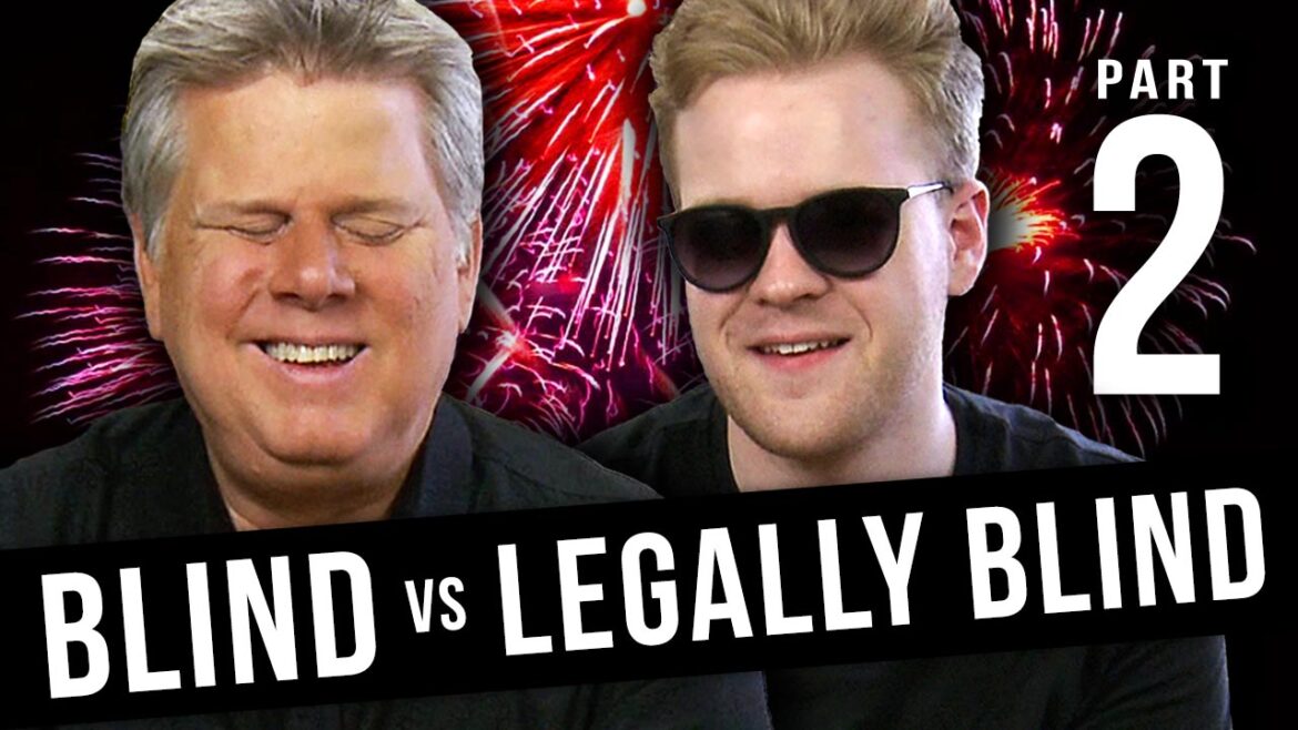 Thumbnail shows Tommy and legally blind YouTuber James Rath with fireworks in the background; Text reads Blind vs Legally Blind Part 2