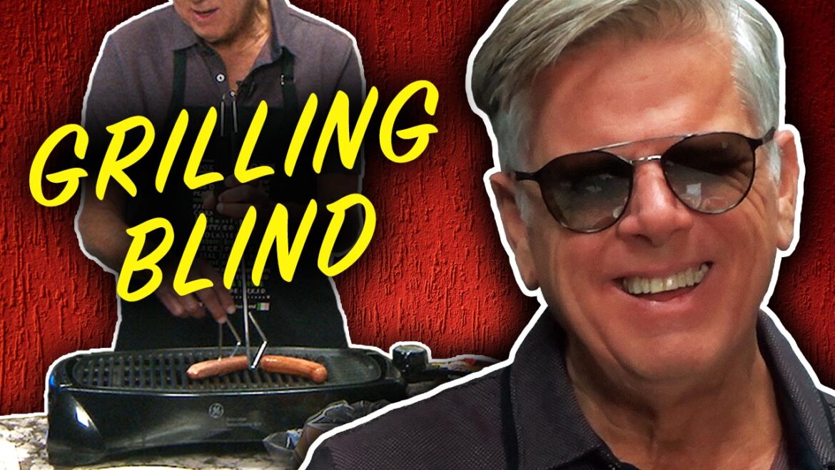 Grilling Blind